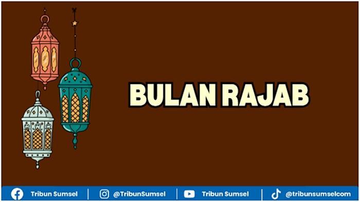 17-Contoh-Ucapan-Menyambut-Bulan-Rajab-1447H2025-dalam-Bahasa-Arab-Islami-dan-Penuh-Doa.jpg