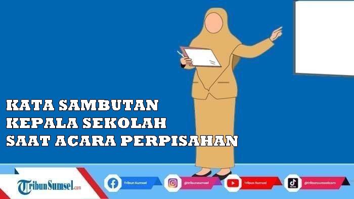 2-Contoh-Kata-SambutanPidato-Singkat-Kepala-Sekolah-dalam-Acara-Perpisahan-Sekolah-di-SD-SMP-SMA.jpg