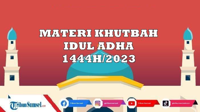2-Link-PDF-Materi-Khutbah-Lebaran-Idul-Adha-1444H2023-Terbaru-Singkat-dan-Penuh-Makna.jpg