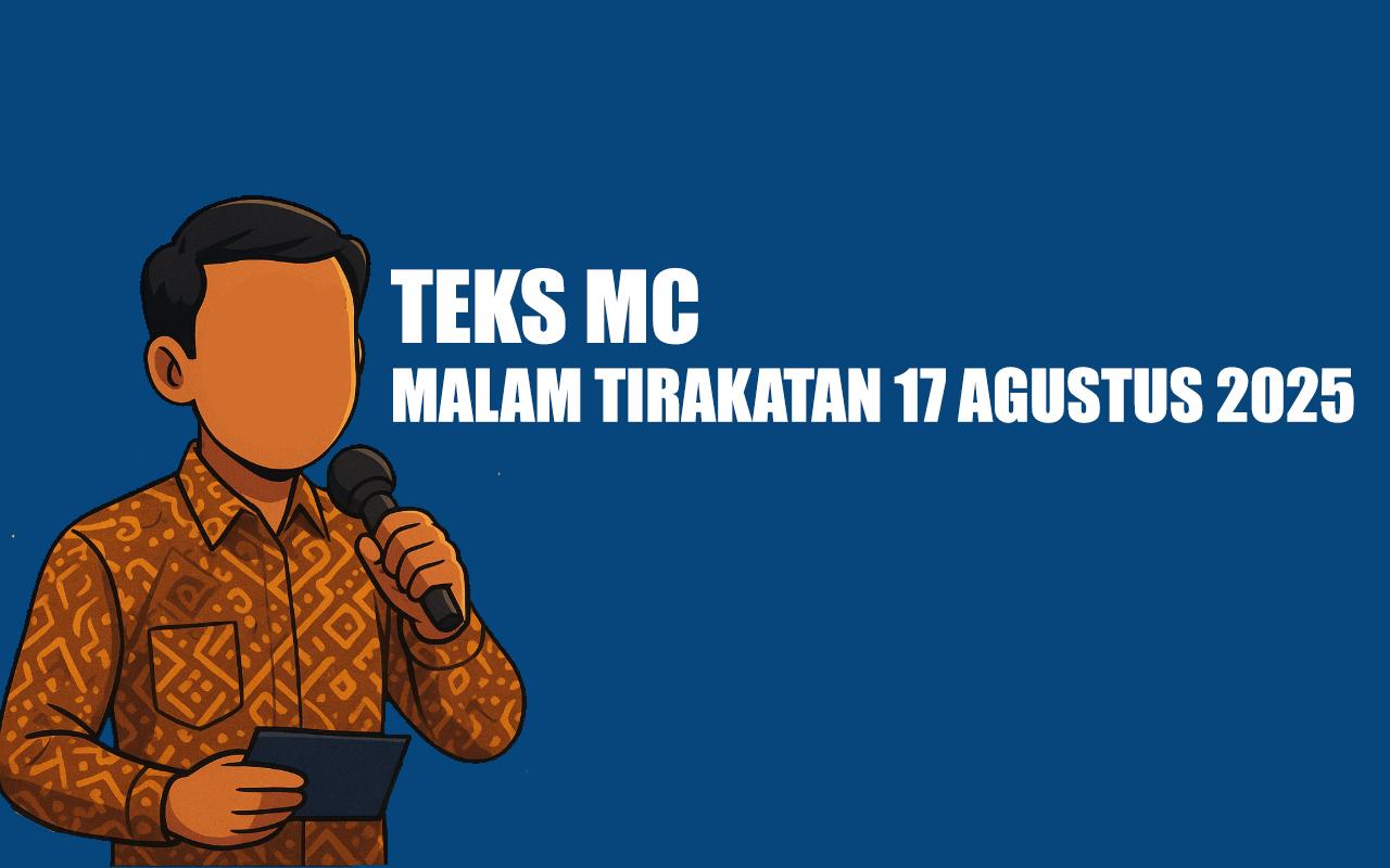 2-Teks-MC-Acara-Malam-Tirakatan-17-Agustus-2025-Lengkap-dengan-Susunan-Kegiatannya.jpg