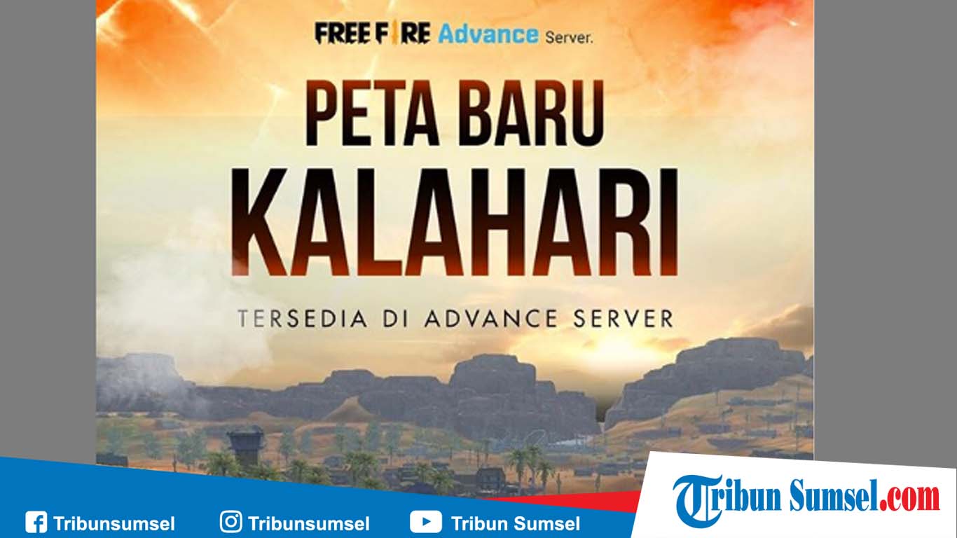 23 November, Pendaftaran Advance Server FF (Free Fire) Kembali Dibuka, Cobain Map Baru Kalahari