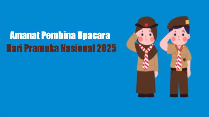 3-Teks-Amanat-Pembina-Upacara-Hari-Pramuka-2025-Singkat-dan-Mudah-Dipahami.jpg