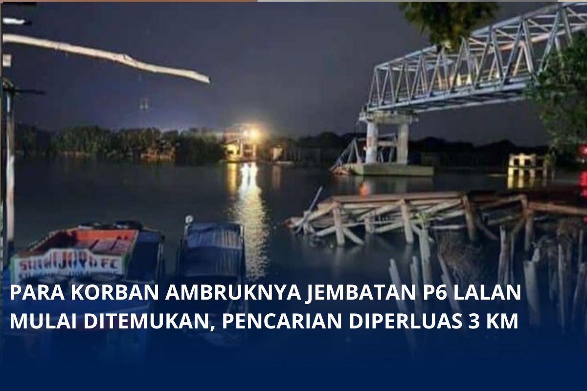BREAKING NEWS : 3 Korban Hilang Ditemukan Tewas Akibat Jembatan P6 Lalan Muba Ambruk, 1 Selamat