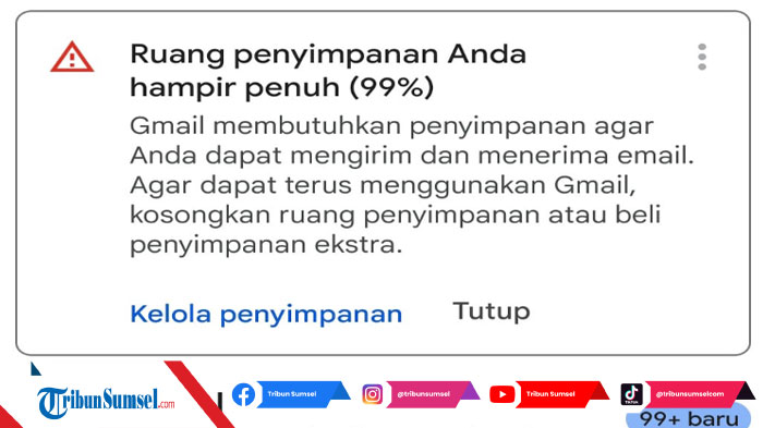 3 Solusi Mengatasi Ruang Penyimpanan Akun Gmail Penuh, Segera Lakukan Ini
