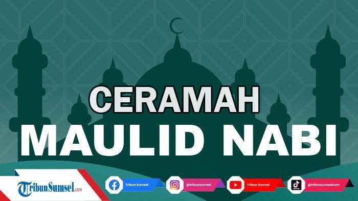 4-Naskah-Ceramah-Singkat-Maulid-Nabi-1444-H2022-Menyentuh-Hati-Tersedia-LINK-PDF.jpg