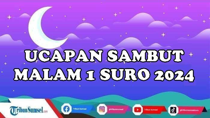 45-Kata-Ucapan-Malam-1-Suro-2024-Bahasa-Jawa-Singkat-dan-Penuh-Makna-Untuk-Caption-di-Medsos.jpg