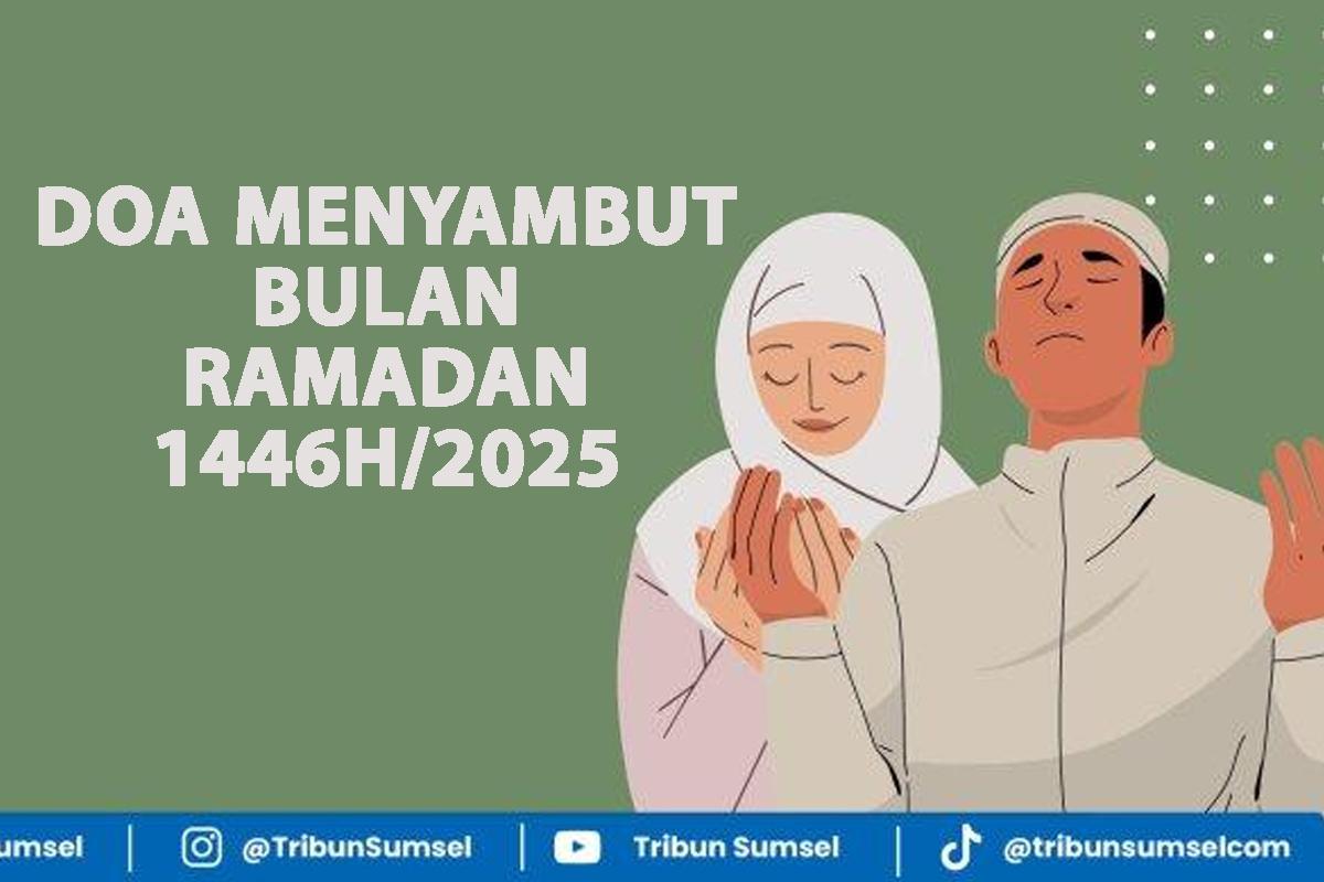 5-Doa-Menyambut-Bulan-Ramadan-1446-H2025-Lengkap-Arab-Latin-dan-Artinya.jpg