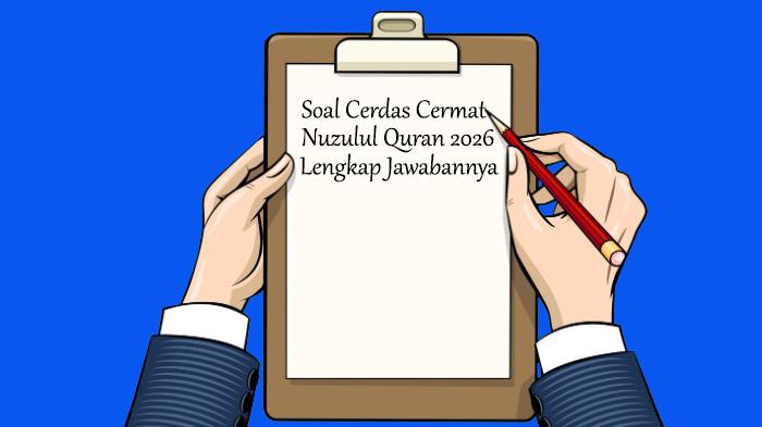 55 Pertanyaan untuk Soal Cerdas Cermat Nuzulul Quran 2026, Lengkap Kunci Jawabannya
