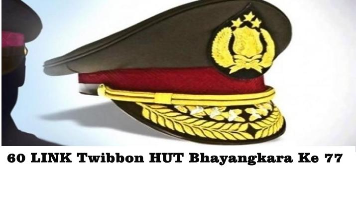 60-Link-Twibbon-HUT-Bhayangkara-Ke-77-Tahun.jpg