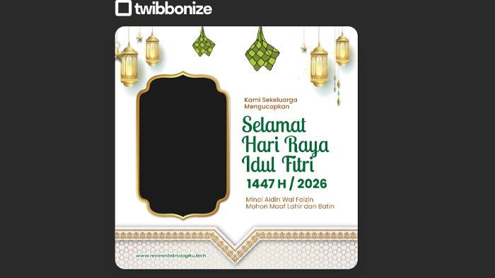 60 Twibbonize Idul Fitri 2026 Gratis Download, Cocok Dibagikan di Medsos