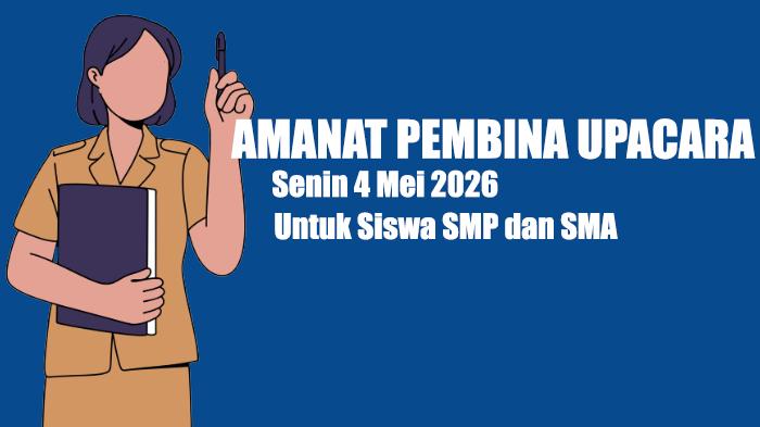 Amanat-Pembina-Upacara-Senin-4-Mei-2026-untuk-SMP-dan-SMA-Tema-Jaga-Pergaulan-Remaja.jpg