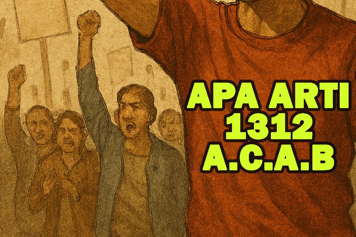 Apa-Arti-1312-ACAB-Adalah-Ini-Penjelasan-Lengkap-dan-Sejarahnya.jpg