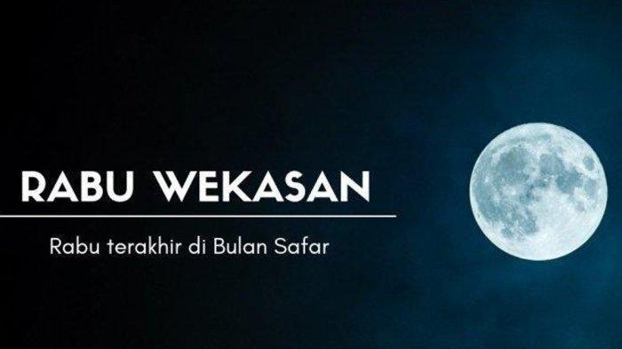 Apa-Itu-Rebo-Wekasan-Ini-Maksud-Asal-usul-dan-Hukumnya-dalam-Islam.jpg