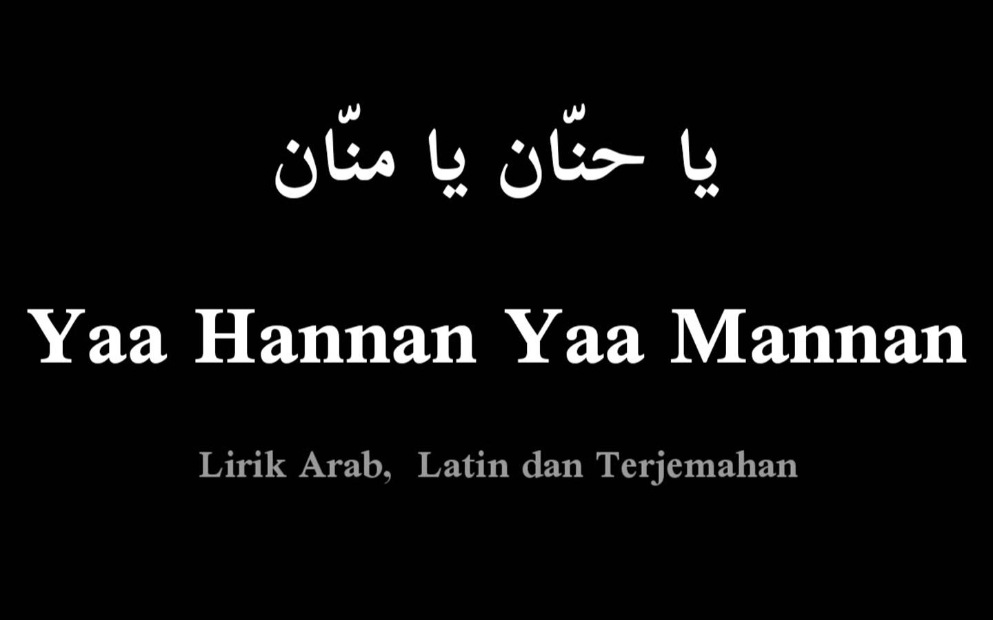 Arti-Sholawat-Ya-hannan-Ya-mannan-Lirik-Lengkap-Arab-Latin-dan-Terjemahan-Indonesia.jpg