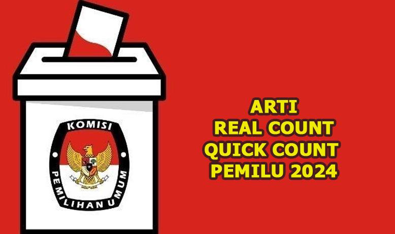 Arti dari Real Count, Quick Count Hingga Pleno dalam Pemilu? Ini Penjelasan dan Perbedaannya