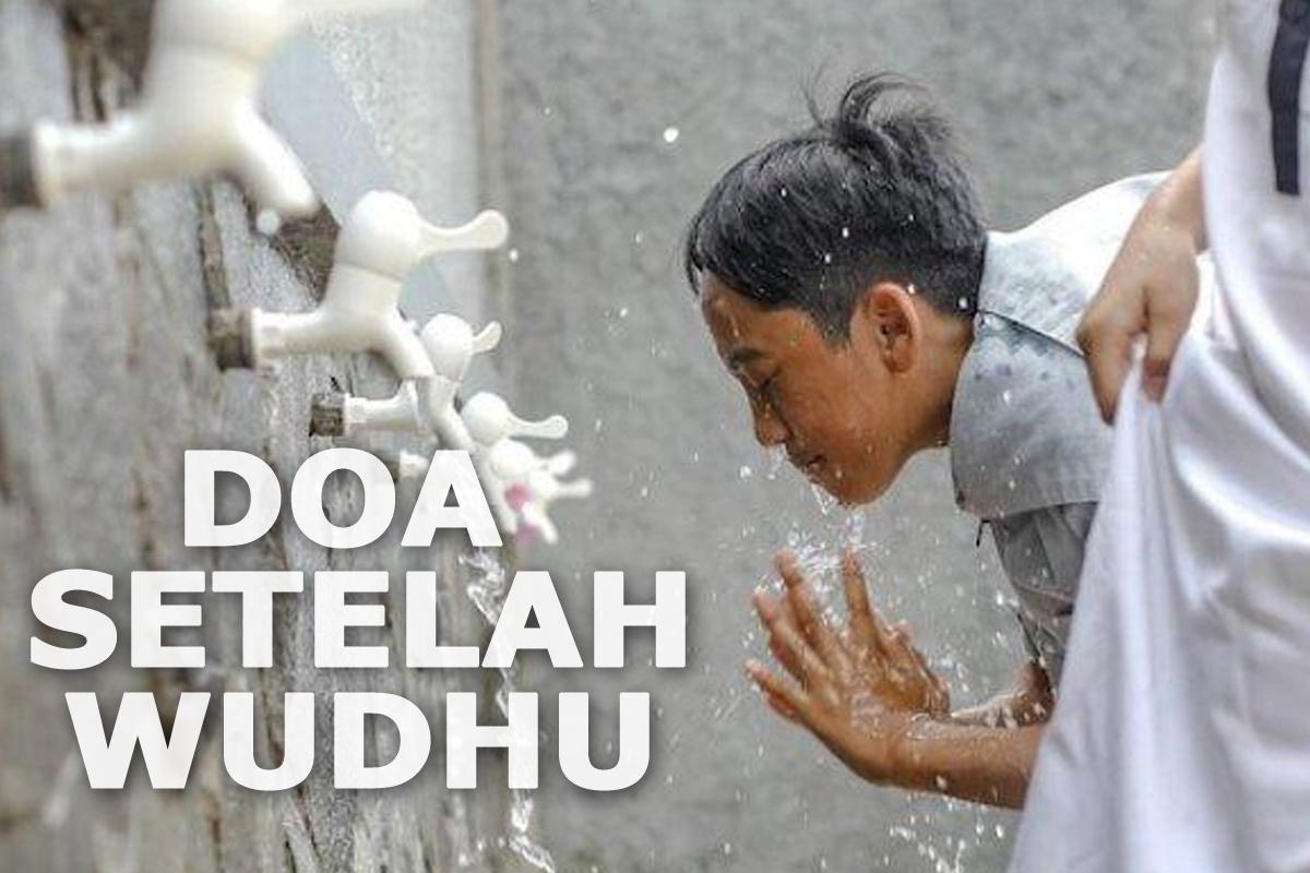 Baca-Doa-Setelah-Wudhu-Singkat-Sesuai-Sunah-Rasulullah-SAW-Lengkap-Arab-Latin-dan-Artinya.jpg