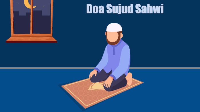 Bacaan-Doa-Sujud-Sahwi-Lengkap-dengan-Tata-Cara-Pelaksanaannya.jpg