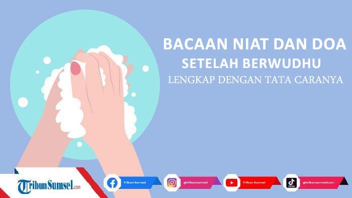 Bacaan-Niat-dan-Doa-Setelah-Wudhu-Lengkap-Tulisan-Arab-dan-Latin.jpg