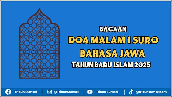 Bacaan-doa-Malam-1-Suro-Bahasa-Jawa-Tahun-Baru-Islam-2025-1-Muharram-1447-H.jpg