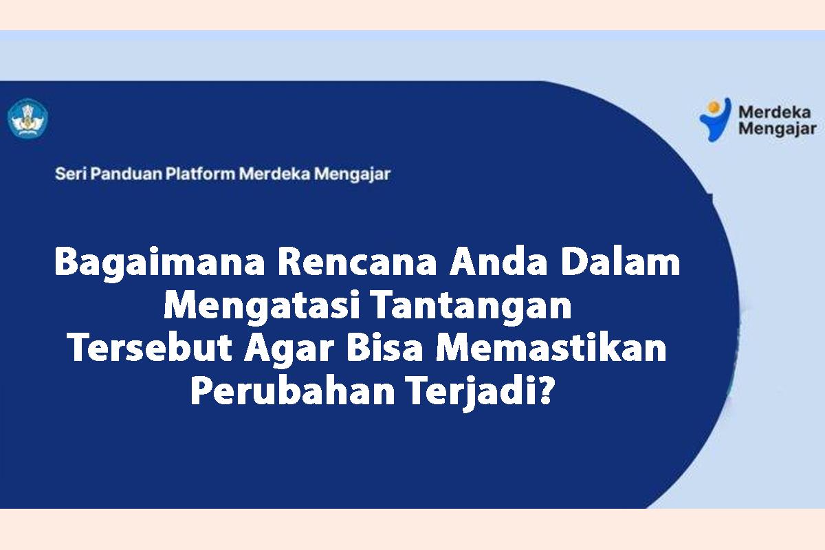 Bagaimana-rencana-dalam-mengatasi-tantangan-tersebut-agar-bisa-memastikan.jpg