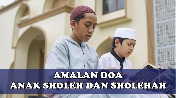Bunyi-Doa-Anak-Sholeh-dan-Sholehah-Sesuai-Ajaran-Nabi-Muhammad-SAW-Rabbi-Hab-Lii-Minash-Shaalihiin.jpg