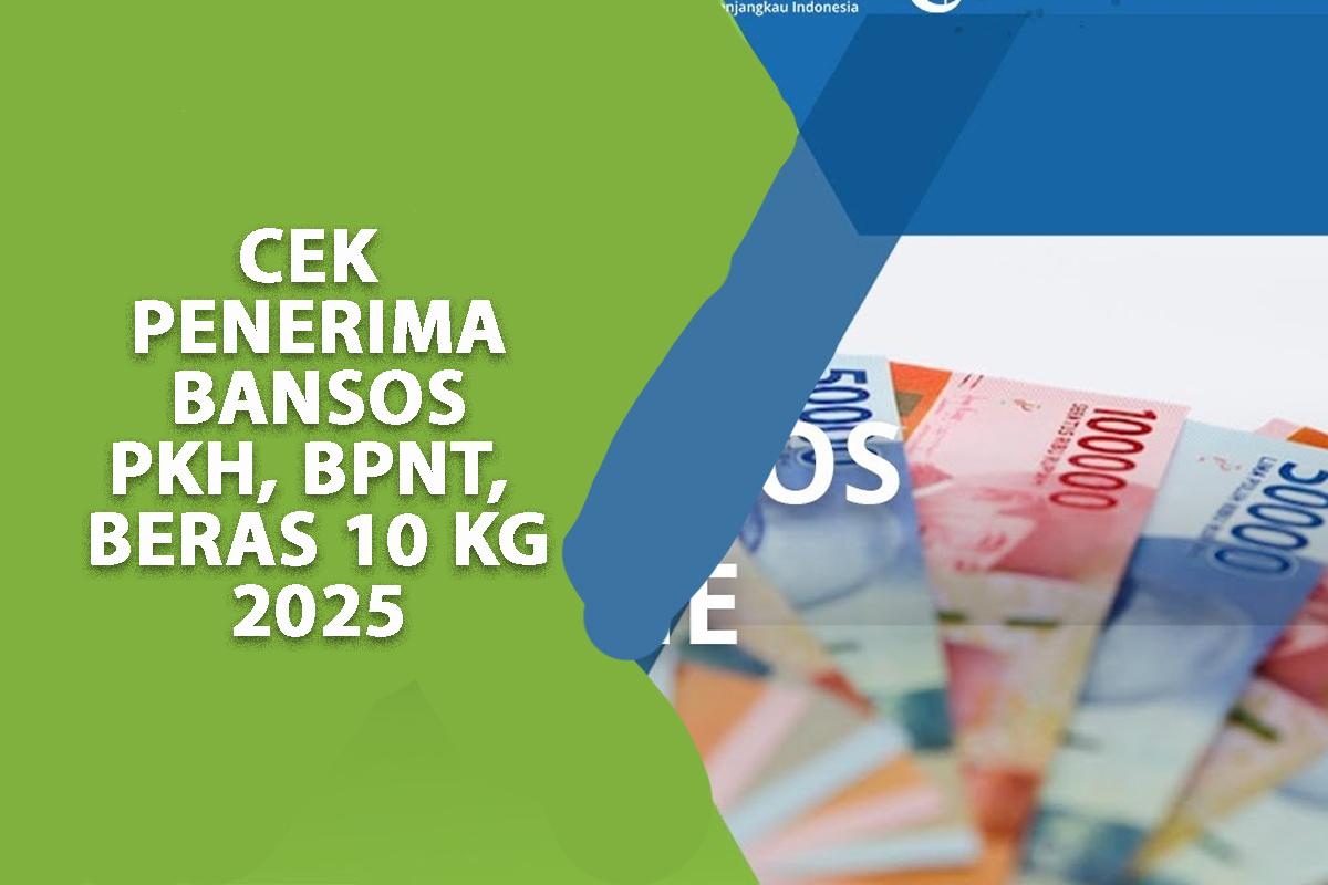Cek-Penerima-Bansos-PKH-BPNT-dan-Beras-10-Kg-yang-Cair-Bulan-Januari-2025-BLT-Rp200-750-Ribuan.jpg