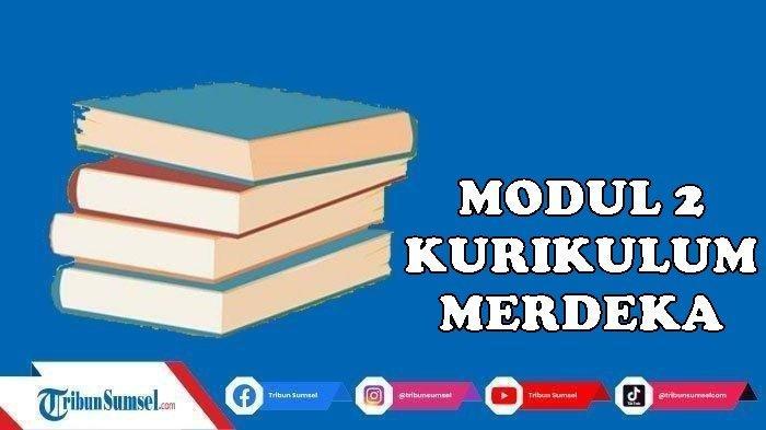 Contoh Penerapan Asesmen Dalam Kurikulum Merdeka Yang Tepat Adalah? Ini Jawaban Post Test Modul 2