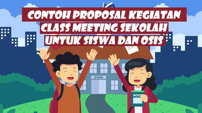 Contoh-Proposal-Kegiatan-Class-Meeting-Sekolah-Untuk-Siswa-dan-Osis-2022.jpg