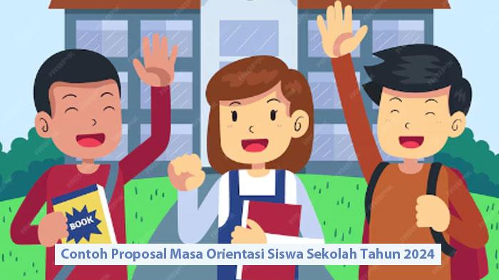 Contoh-Proposal-Masa-Orientasi-Siswa-Sekolah-Tahun-2024.jpg