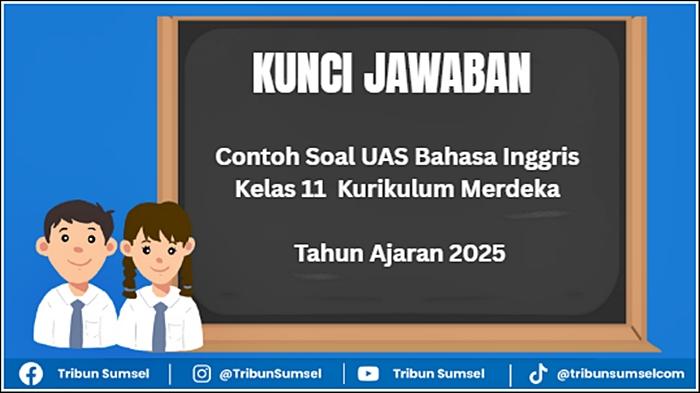 Contoh-Soal-UAS-Bahasa-Inggris-Kelas-11-Semester-1-dan-Kunci-Jawaban-Tahun-2025.jpg