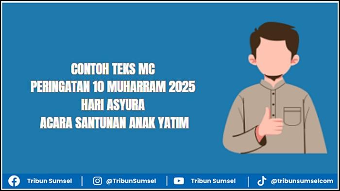 Contoh Teks MC Peringatan 10 Muharram 2025 Hari Asyura, Acara Santunan Anak Yatim