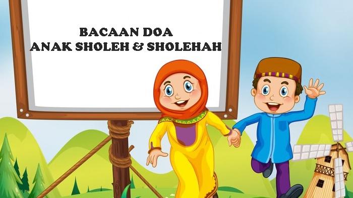 Daftar-Doa-Anak-Sholeh-dan-Sholehah-Utuk-Orang-Tua-Sesuai-Sunnah-Rasulallah-SAW-Lengkap-Mudah-Dibaca.jpg
