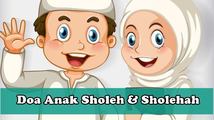 Doa-Anak-Sholeh-dan-Sholehah-Allahumma-Ashlih-Lana-Fi-Aimmatina-Wa-Jamaaatina-Mudah-Diamalkan.jpg