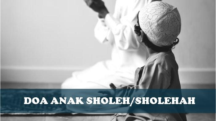Doa-Anak-Sholeh-dan-Sholehah-Kepada-Allah-SWT-Lengkap-Tulisan-Latin-dan-Artinya-Mudah-Dibaca.jpg
