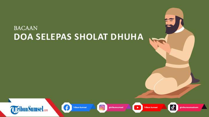 Doa-Setelah-Sholat-Dhuha-Sholat-Sunnah-Penggugur-Dosa.jpg