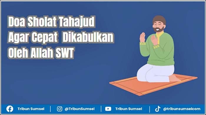 Doa-Sholat-Tahajud-Agar-Cepat-Dikabulkan-Oleh-Allah-SWT.jpg