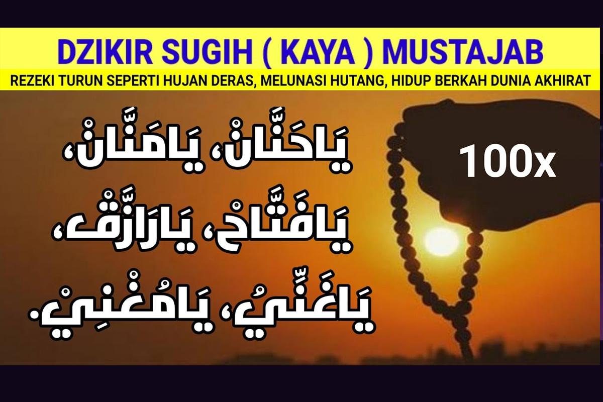 Dzikir-Sugih-Ya-Hannan-Ya-Mannan-Ya-Fattah-Ya-Razzaq-Ya-Ghani-Ya-Mughni-Bacaan-Latin-dan-Artinya.jpg