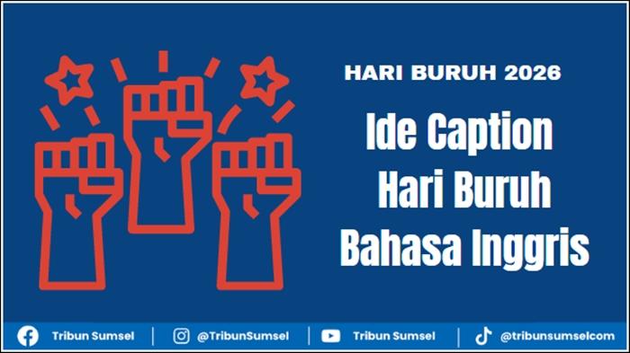 Ilustrasi-30-ide-caption-Hari-Buruh-Bahasa-Inggris-Hari-Buruh-2026.jpg