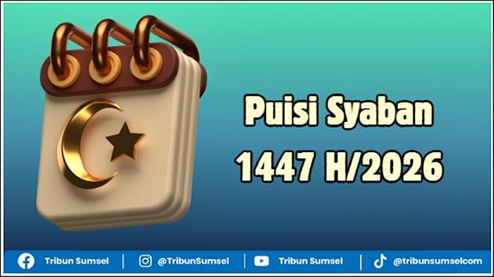 Ilustrasi-Contoh-Puisi-Syaban-menyambut-Bulan-Syaban-1447-H2026.jpg