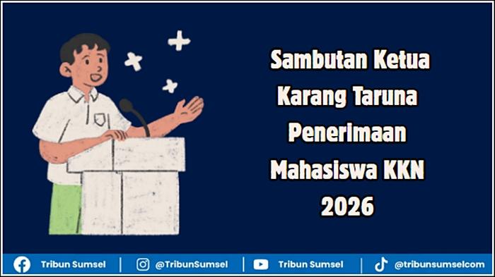 Ilustrasi-Contoh-Sambutan-Ketua-Karang-Taruna-Penerimaan-Mahasiswa-KKN-2026.jpg