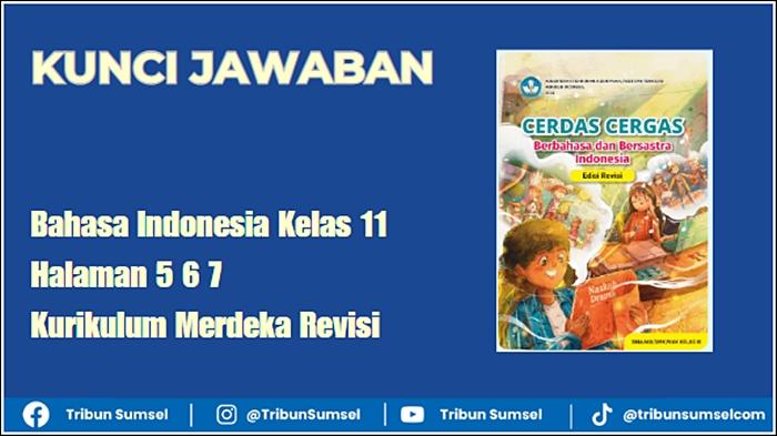 Ilustrasi-Kunci-Jawaban-Bahasa-Indonesia-Kelas-11-Halaman-5-6-7-Kurikulum-Merdeka-Revisi.jpg