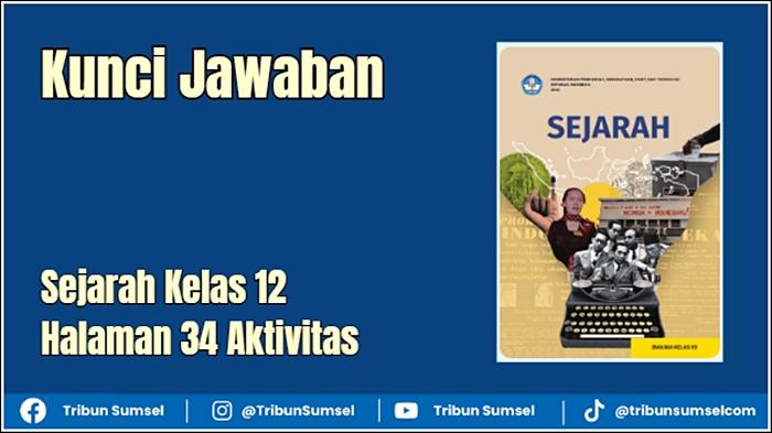 Ilustrasi-Kunci-Jawaban-Sejarah-Kelas-12-Halaman-34-Aktivitas.jpg