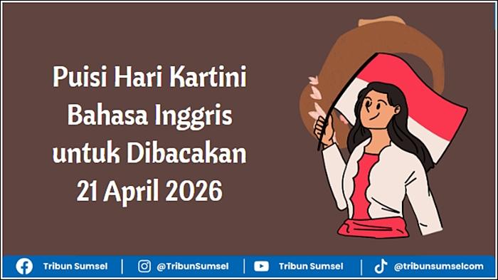 Puisi Hari Kartini Bahasa Inggris, Bacakan pada 21 April 2026 Momen Spesial