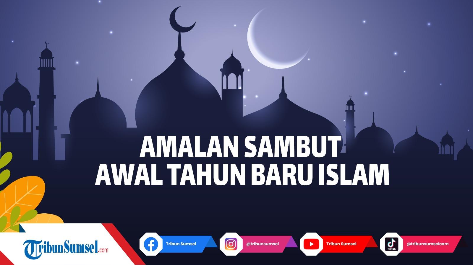 Istighfar, Sholawat dan Doa, Berikut Amalan yang Dapat Dilakukan Menyambut Awal Tahun Baru Islam