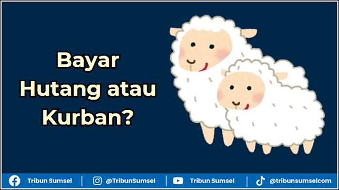 Ilustrasi-artikel-lebih-utama-bayar-hutang-atau-kurban-penjelasan-dari-Ustadz-Abdul-Somad-UAS.jpg