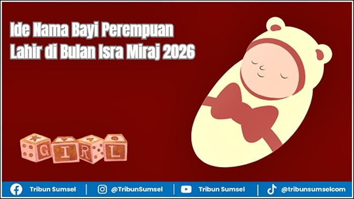 Ilustrasi-ide-nama-bayi-perempuan-lahir-di-Bulan-Isra-Miraj-2026.jpg