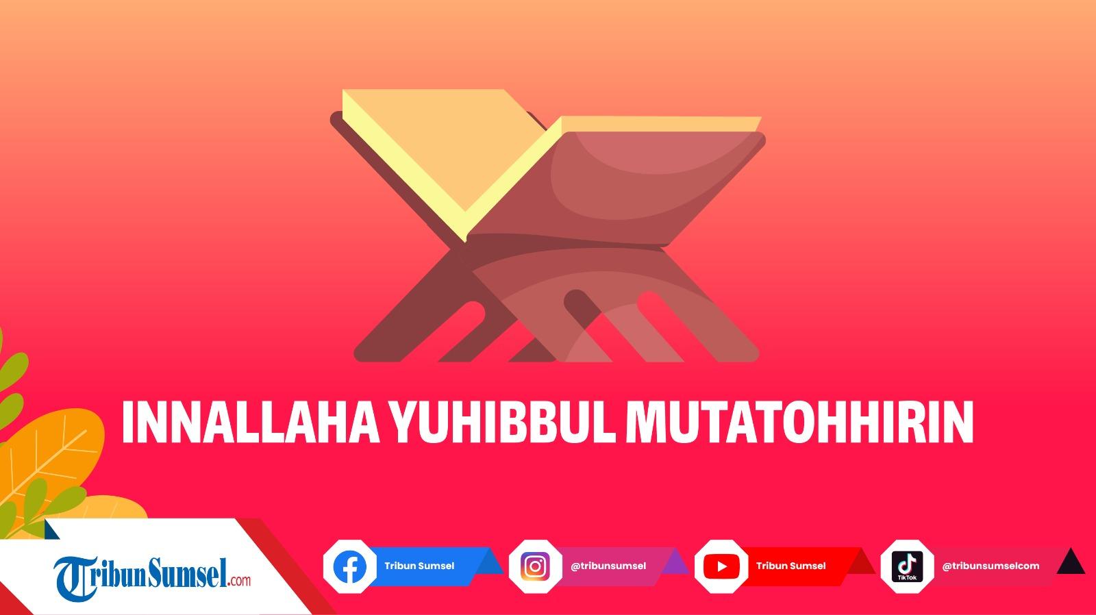 Ilustrasi-innallaha-yuhibut-tawwabur-wa-yuhibbul-mutathohhirin.jpg
