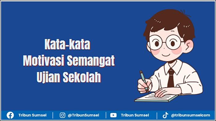 Ilustrasi-kata-kata-motivasi-semangat-ujian-sekolah.jpg