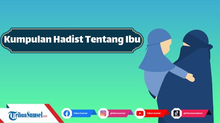 Ilustrasi-kumpulan-hadits-tentang-ibu.jpg