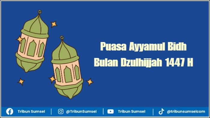Ilustrasi-niat-Puasa-Ayyamul-Bidh-Bulan-Dzulhijjah-1447-H.jpg